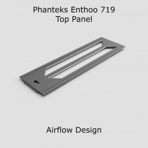 Phanteks Enthoo 719 Top Cover Air Flow Mod